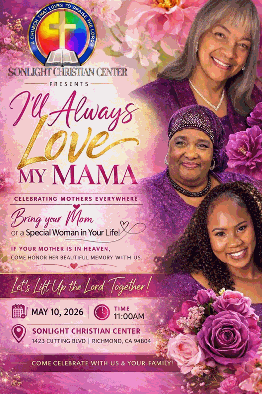Mother Day Event - I'll Always Love My Mama